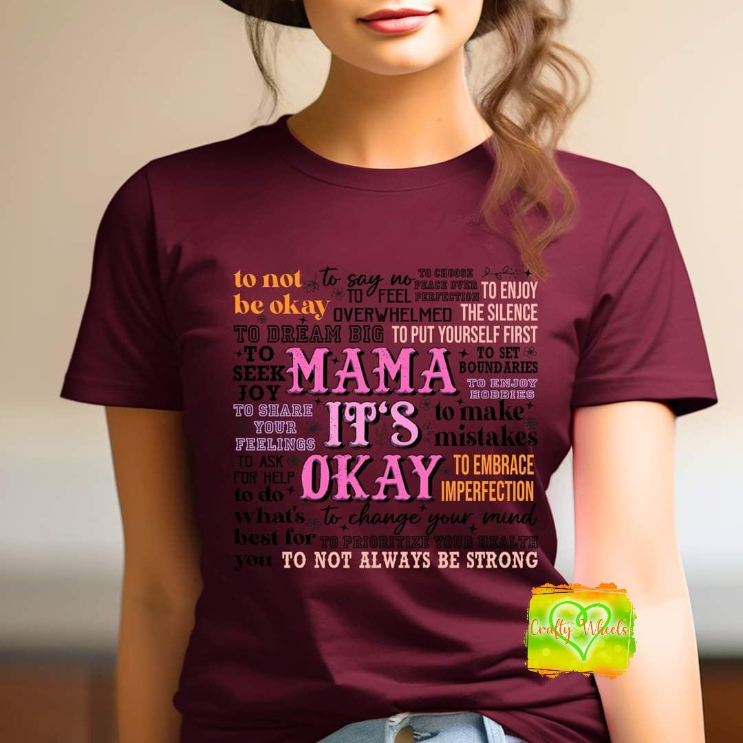 Tee - Mama's It's OK