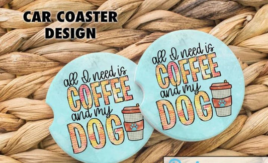 Coffee and My Dog - Car Coaster