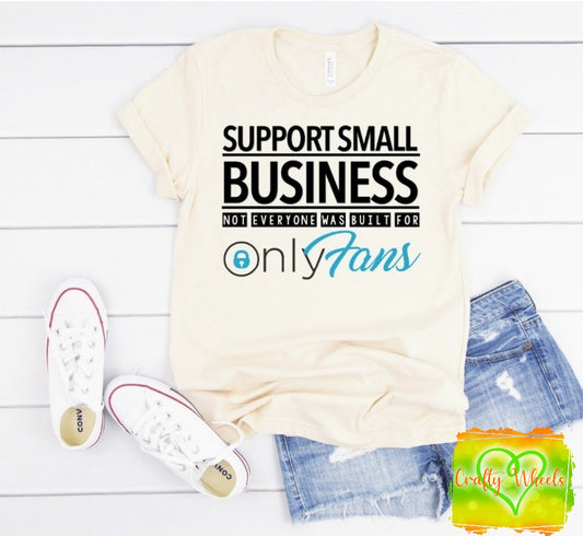 Support Small Business Shirt