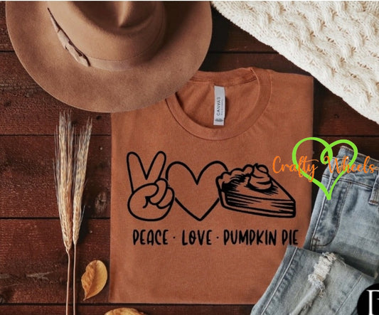 Peace Love Pumpkin Pie Shirt