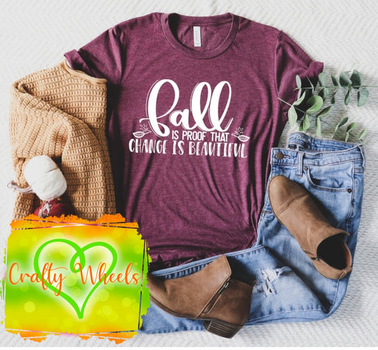 Fall Is Proof Shirt